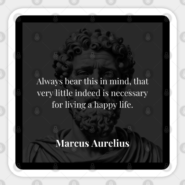 Marcus Aurelius's Insight: Happiness Lies in Simplicity Sticker by Dose of Philosophy